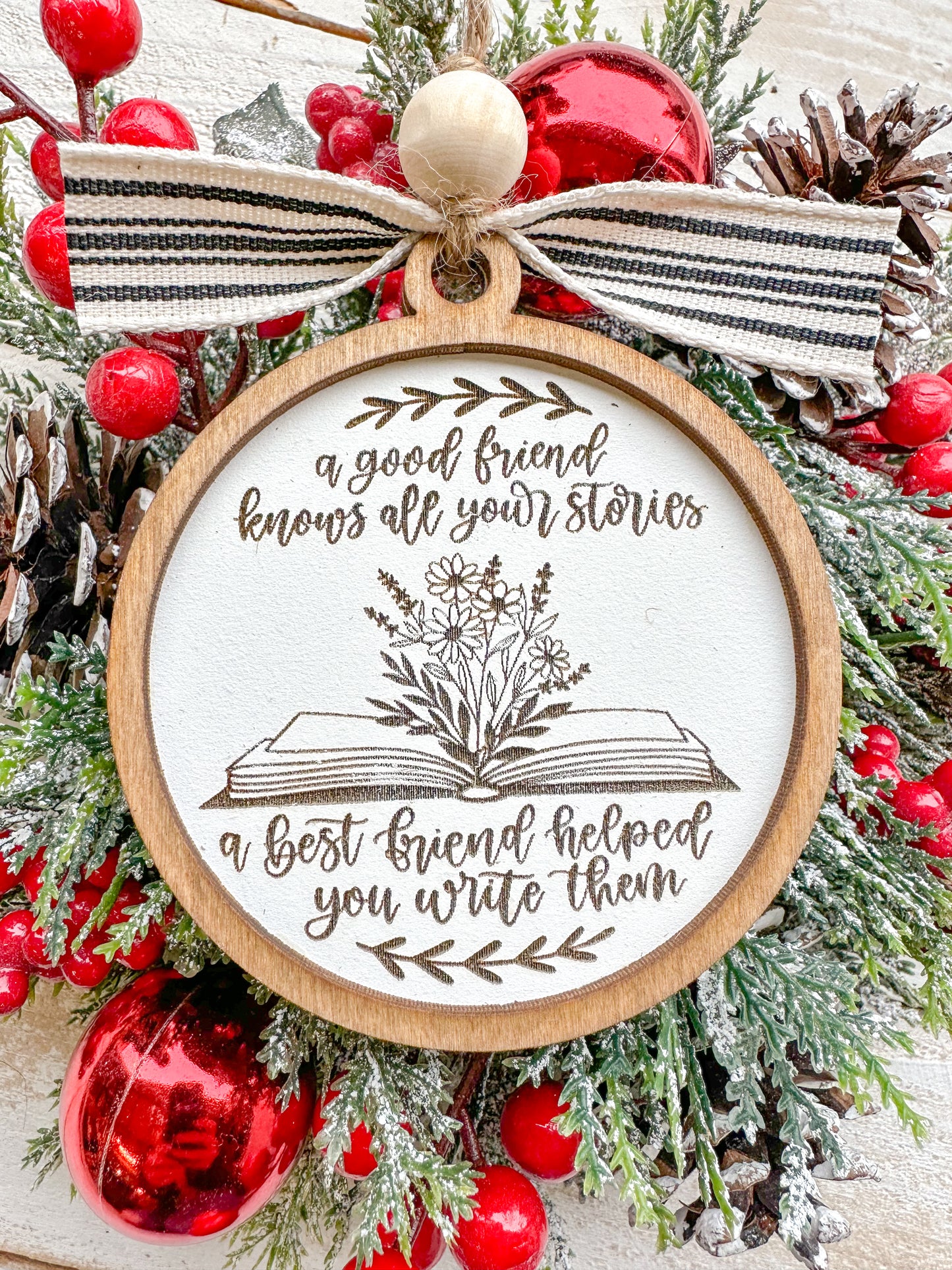 A Good Friend Knows All Your Stories Christmas Ornament