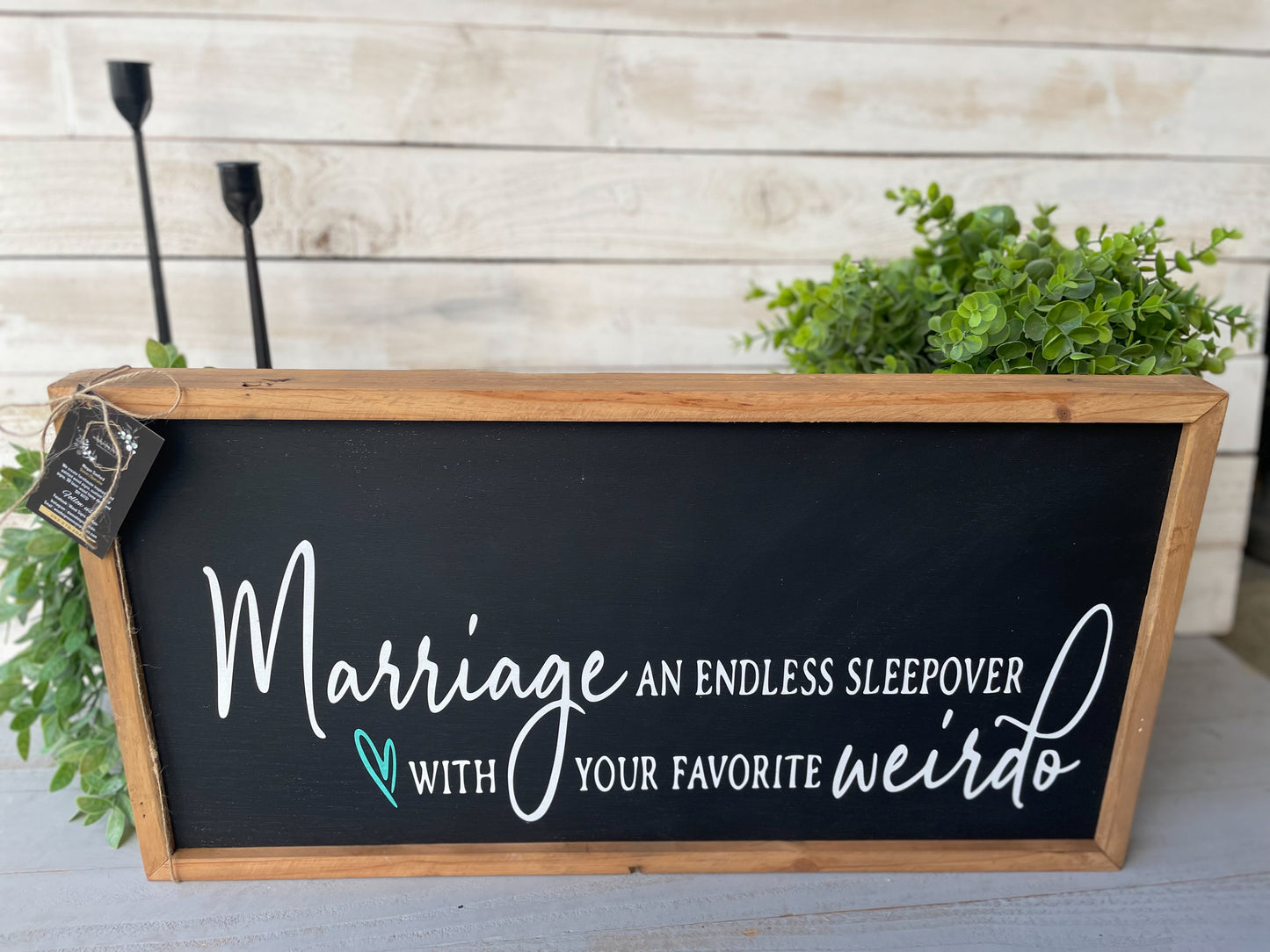 Marriage an endless sleepover with your favorite weirdo. Hand-painted wood sign.