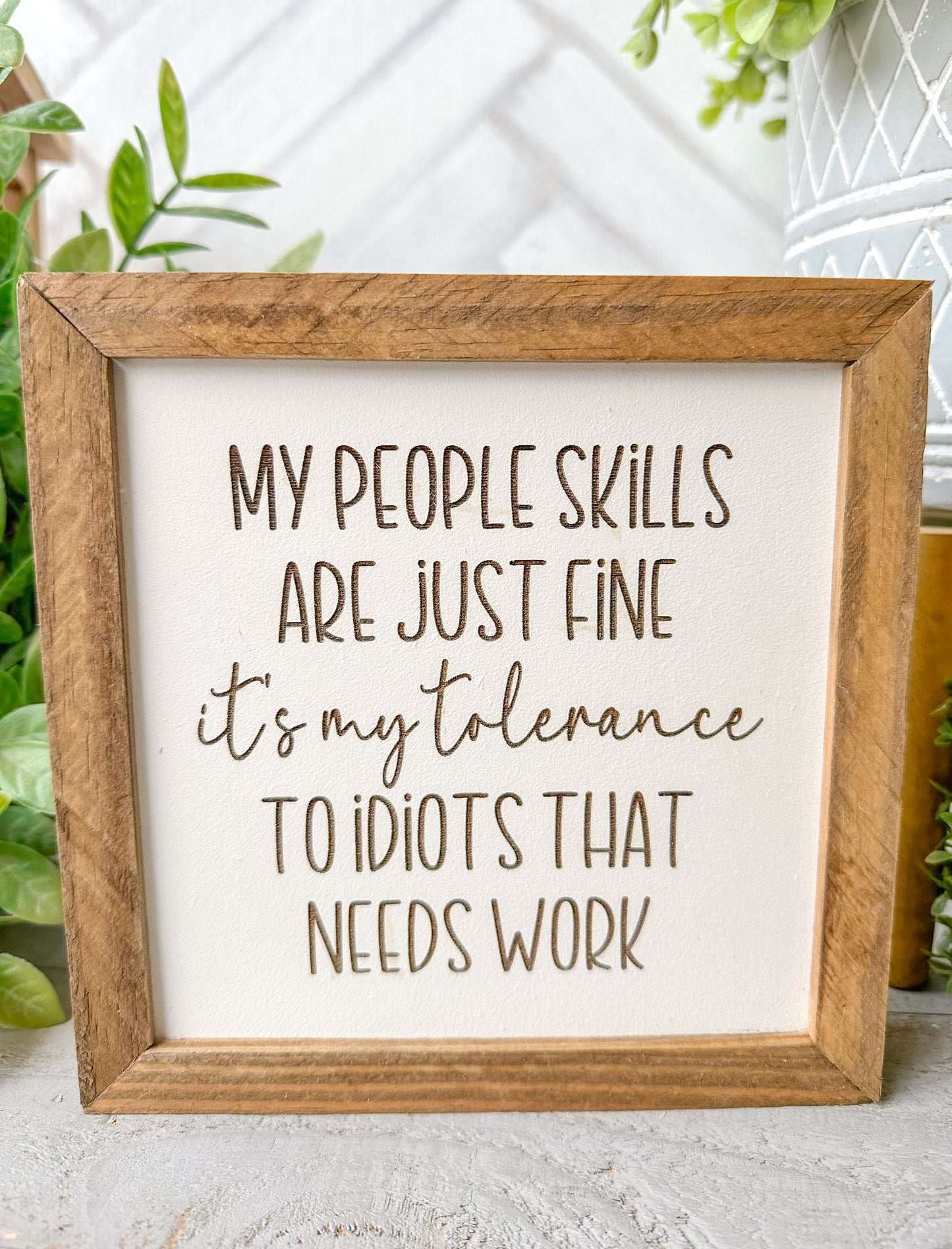 My People Skills Are Just Fine Wooden Sign – Funny Rustic Home Decor