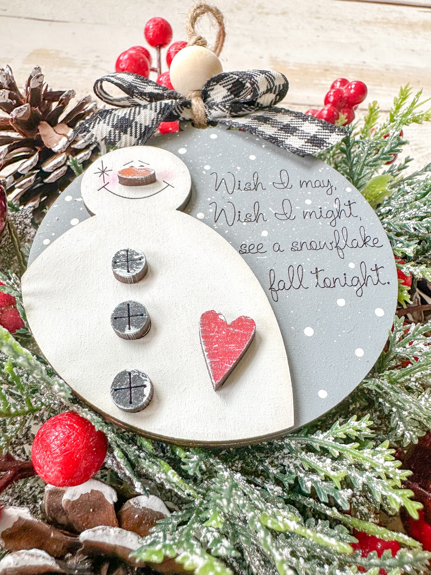Snowman Ornament with “Wish I May” Quote