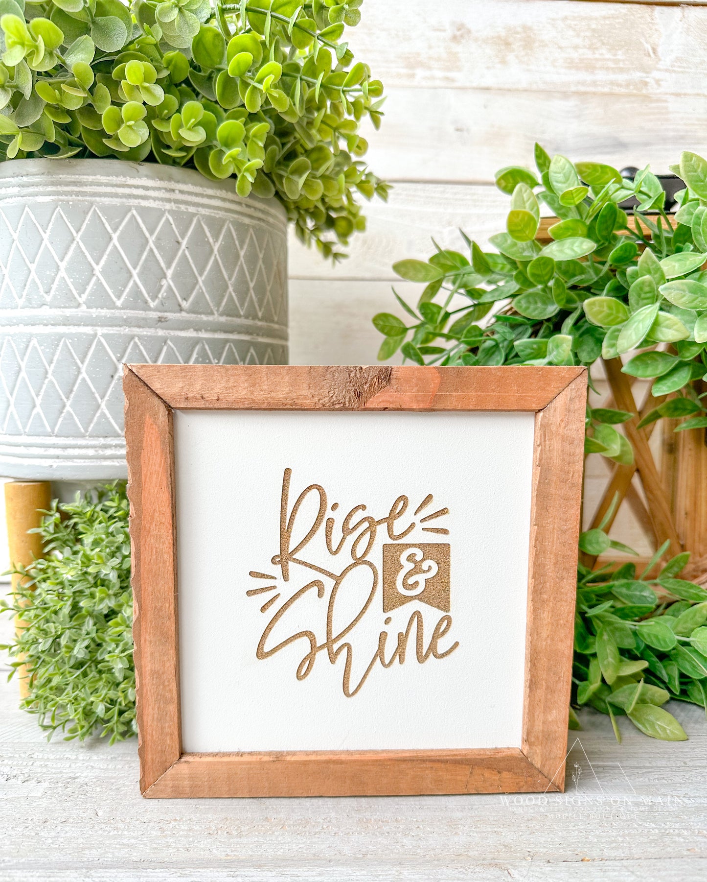 Rise & Shine Laser engraved wood sign