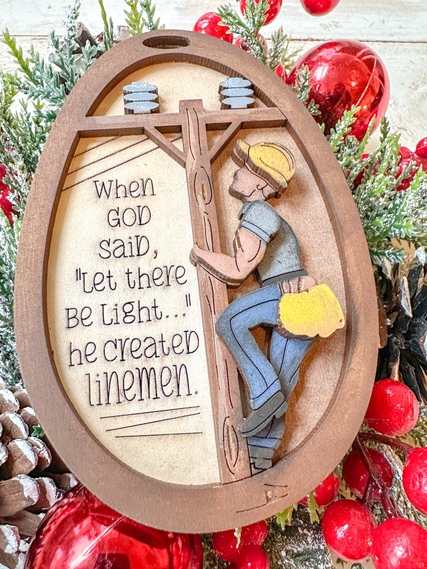 Lineman Ornament – "Let There Be Light" Tribute Gift, Handcrafted 5x3 Inch Wooden Keepsake