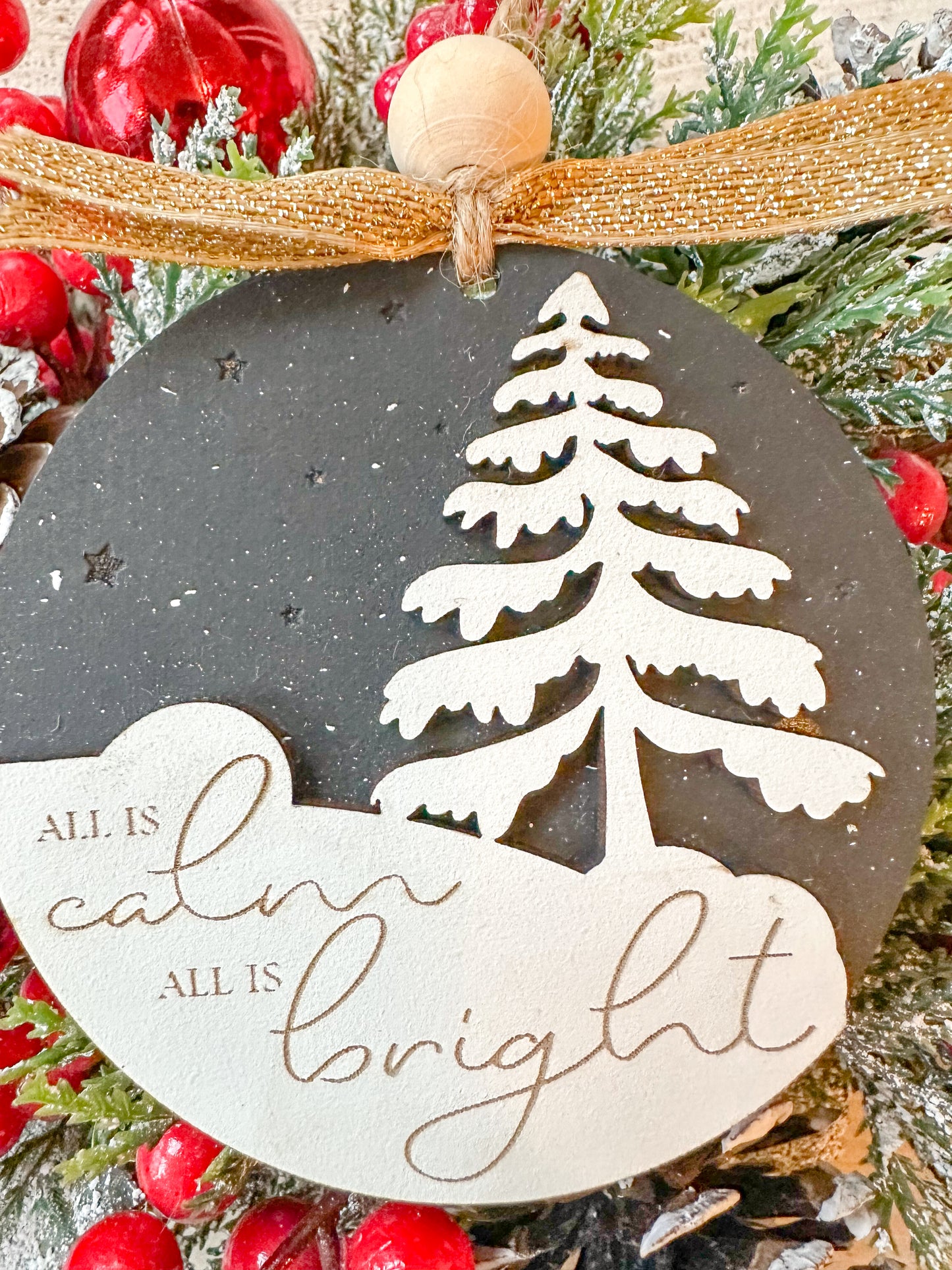 All is calm always is bright Christmas Ornament