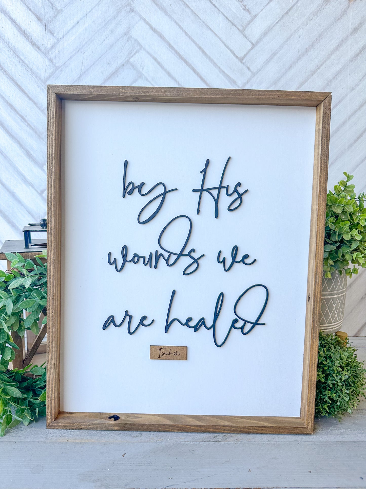 By His Wounds We Are Healed - Handcrafted Christian Wall Sign 3D Laser cut wood sign