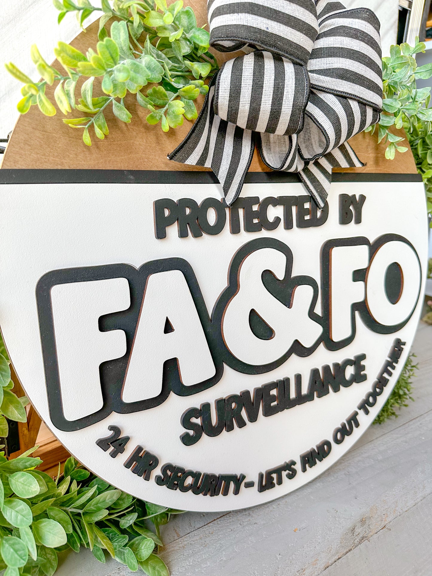 Protected by FA & FO Round Sign – Handmade Wood Décor