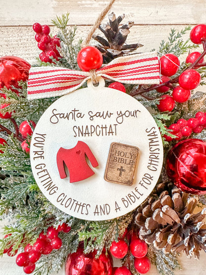 Santa Saw Your Snapchat Funny Christmas Ornament
