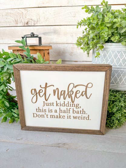 Get naked bathroom laser engraved wood signs