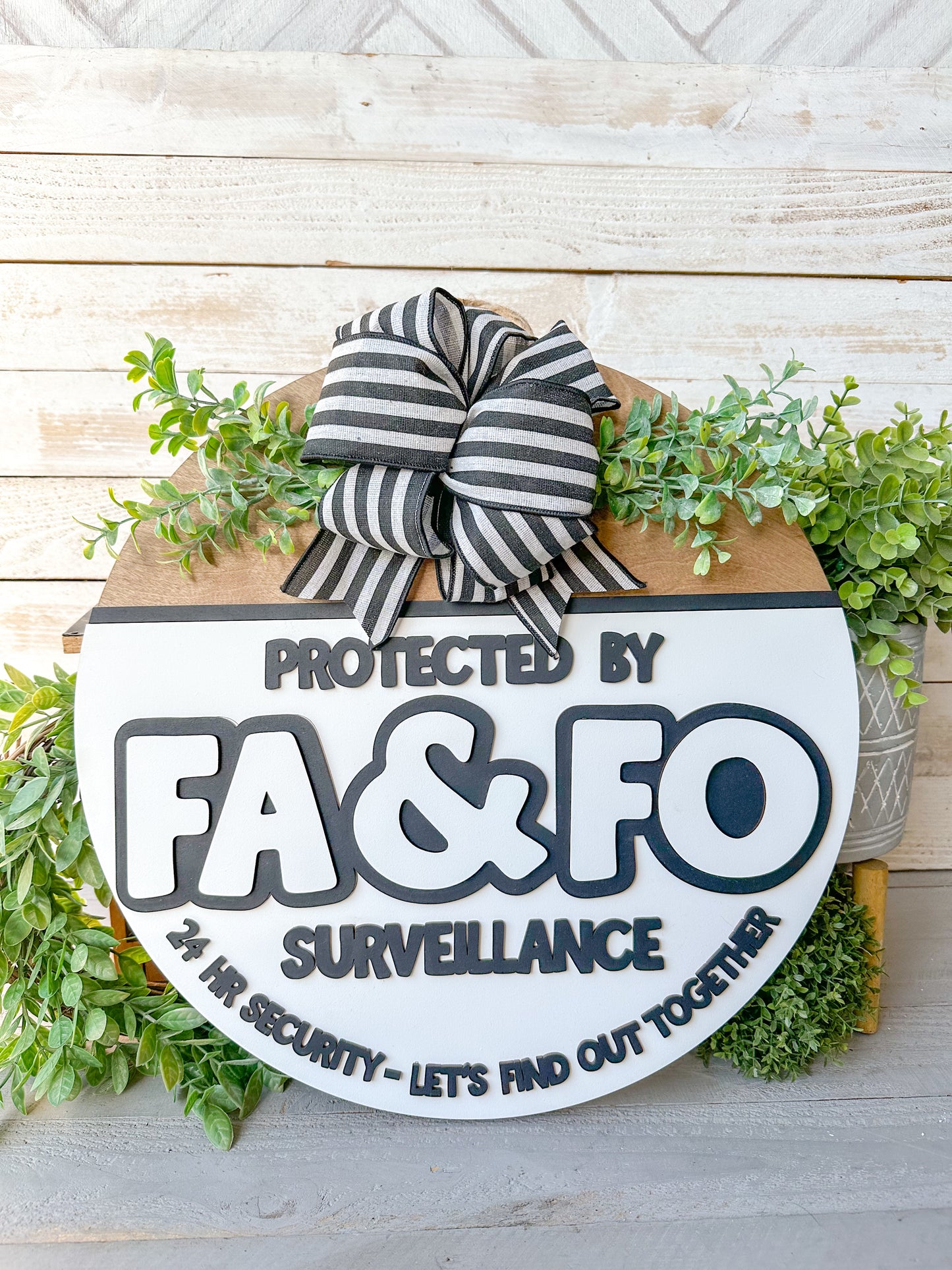 Protected by FA & FO Round Sign – Handmade Wood Décor