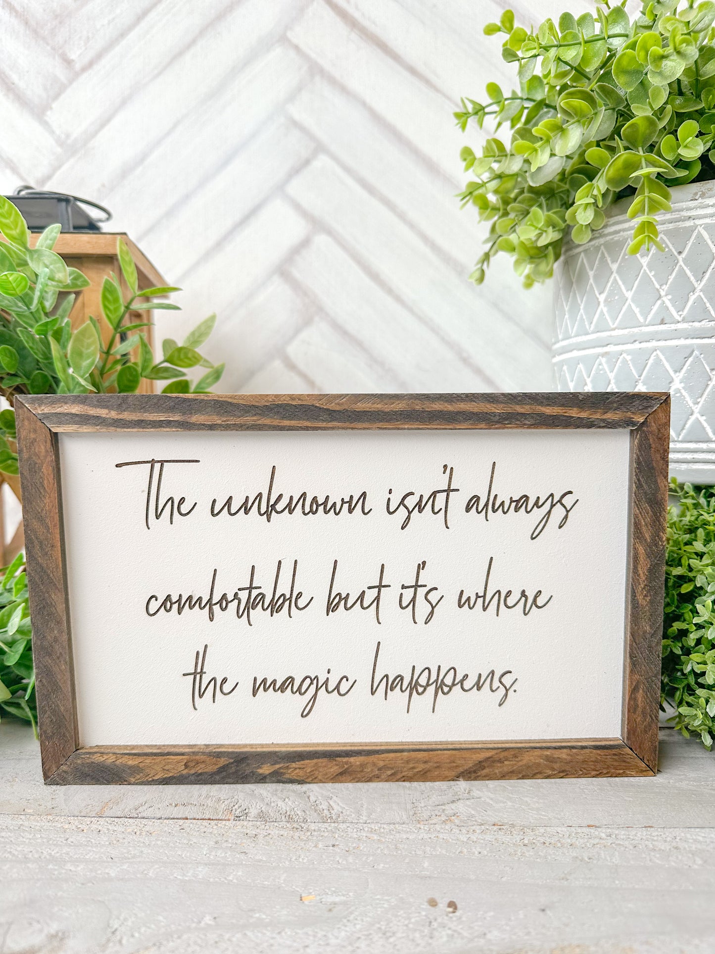 The Unknown isn’t always comfortable, but it’s where the magic happens laser engraved wooden sign