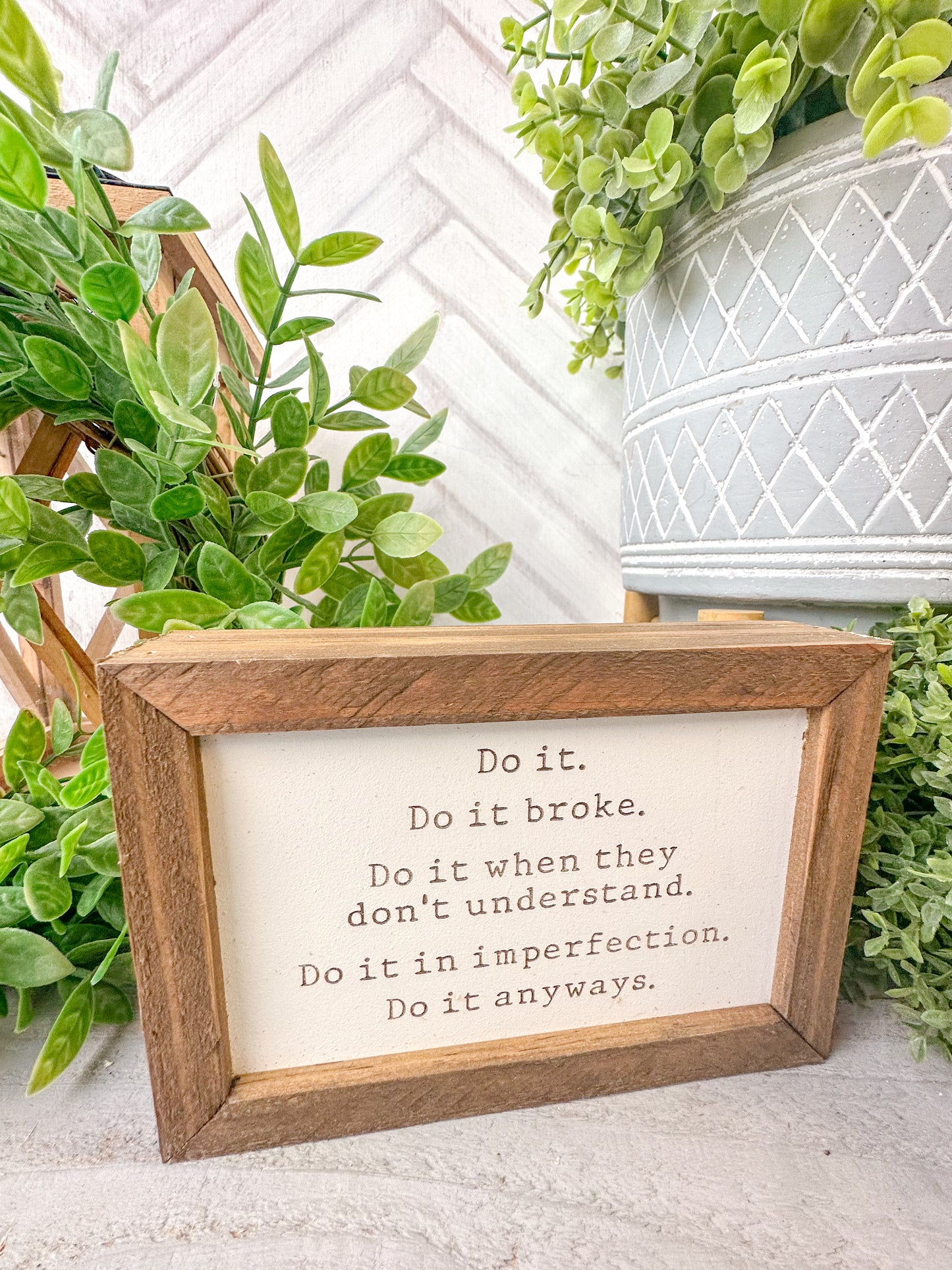 Do It Anyways Laser Engraved Inspirational Sign
