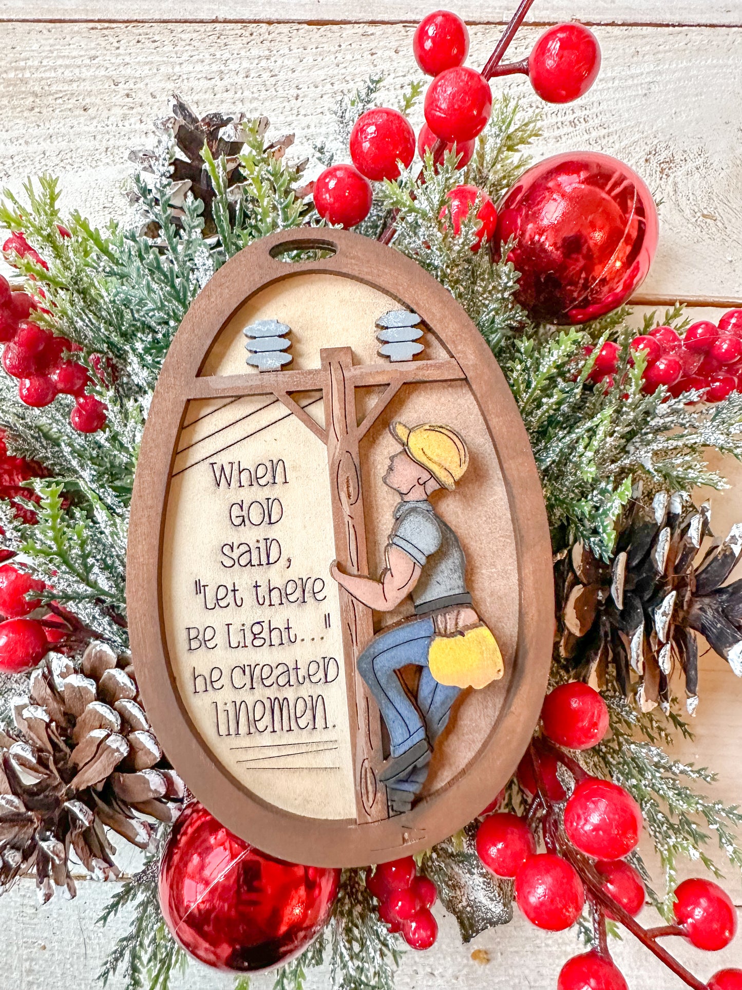 Lineman Ornament – "Let There Be Light" Tribute Gift, Handcrafted 5x3 Inch Wooden Keepsake