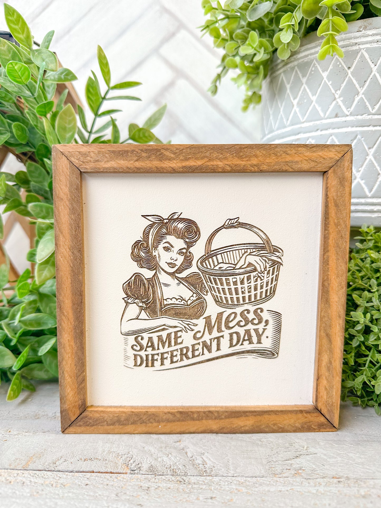 Same Mess, Different Day Retro Laundry Room Laser Engraved Wood Sign