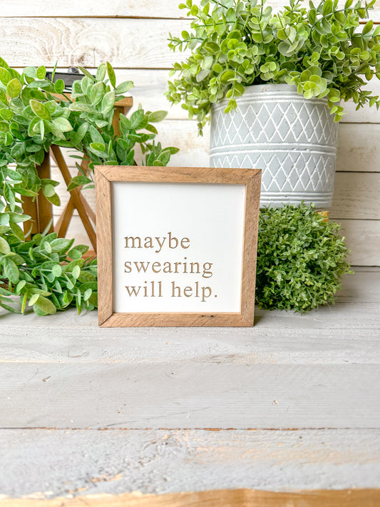 Maybe swearing will help 6x6