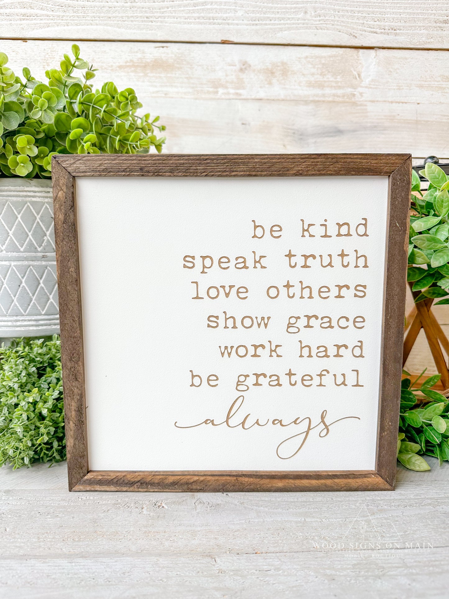 Be kind,speak truth, love others, show grace... Laer engraved wood sign.