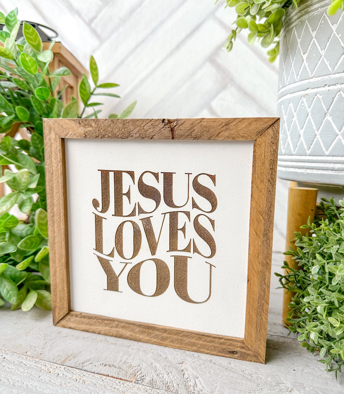 Jesus Loves You - Wooden Sign