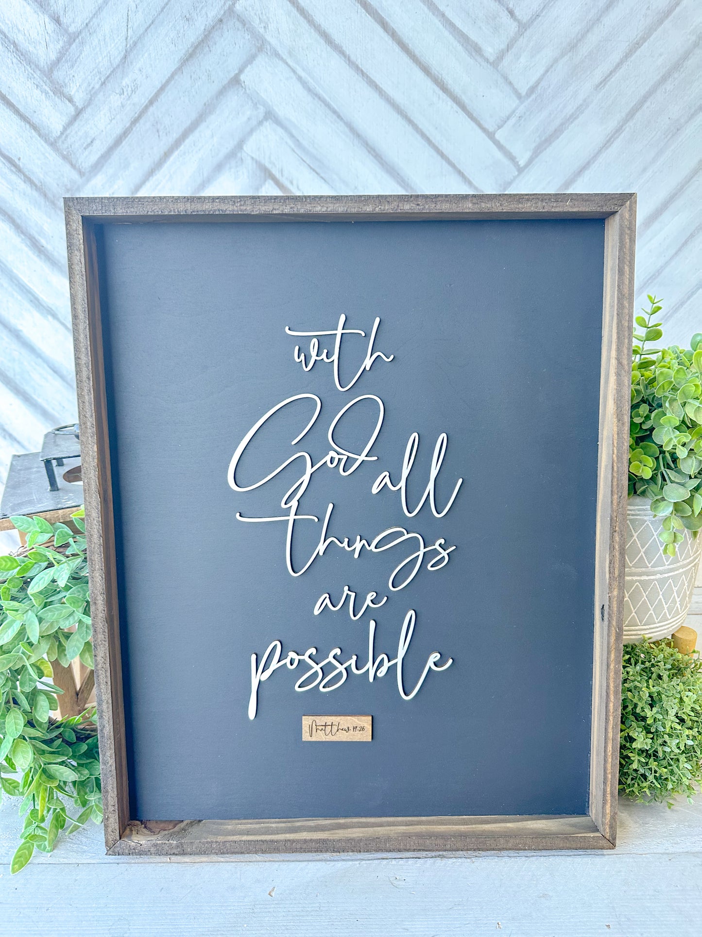 With God All Things Are Possible - Handcrafted 3D Laser wood Christian Wall Sign