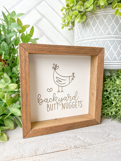 Backyard Butt Nuggets Wooden Sign – Rustic Farmhouse Decor