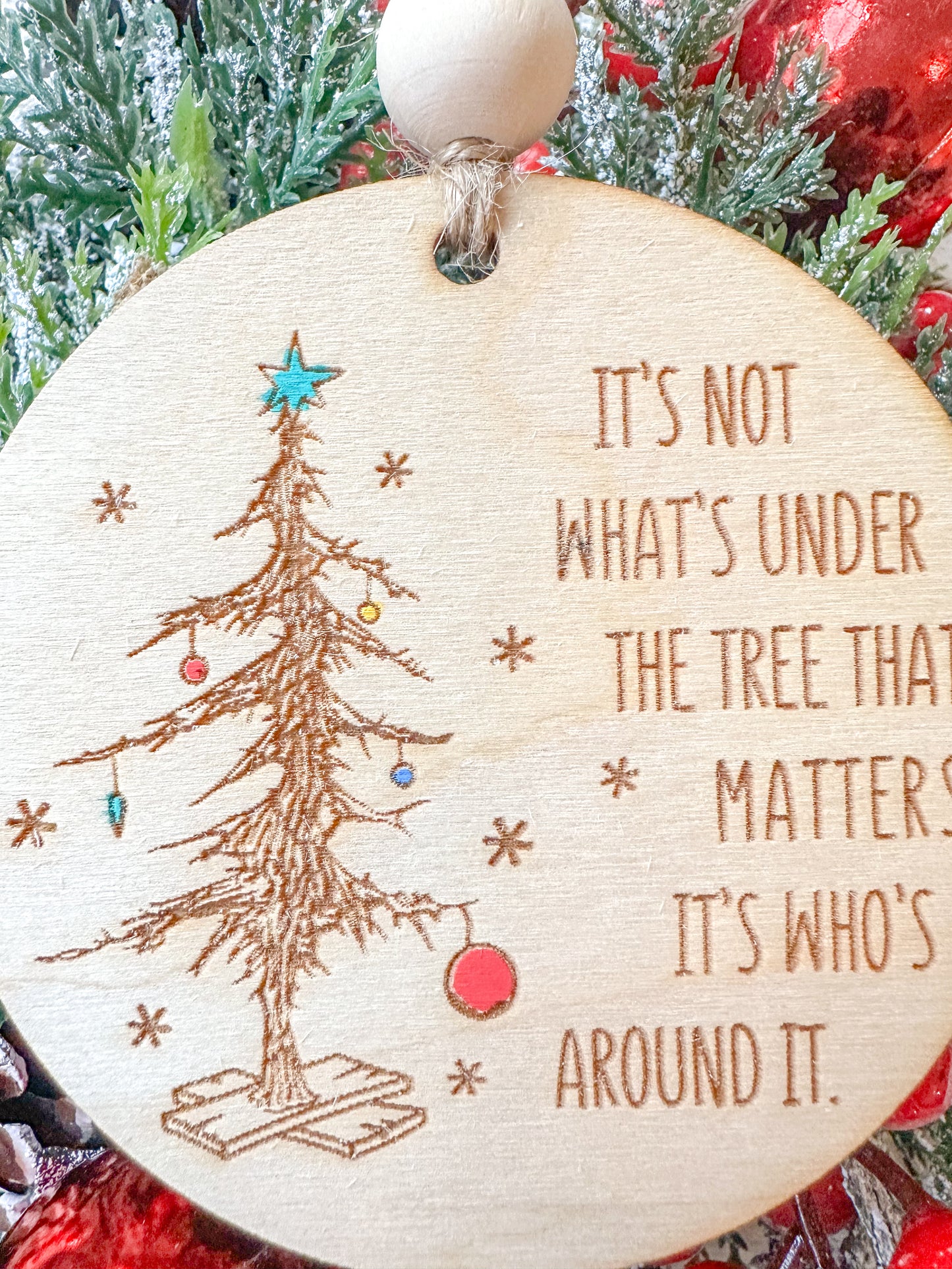 It’s Not What’s Under the Tree Christmas Ornament