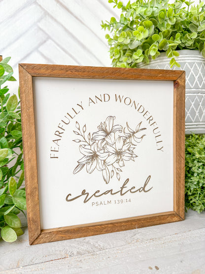 Fearfully and Wonderfully Created Laser Engraved Wooden Sign