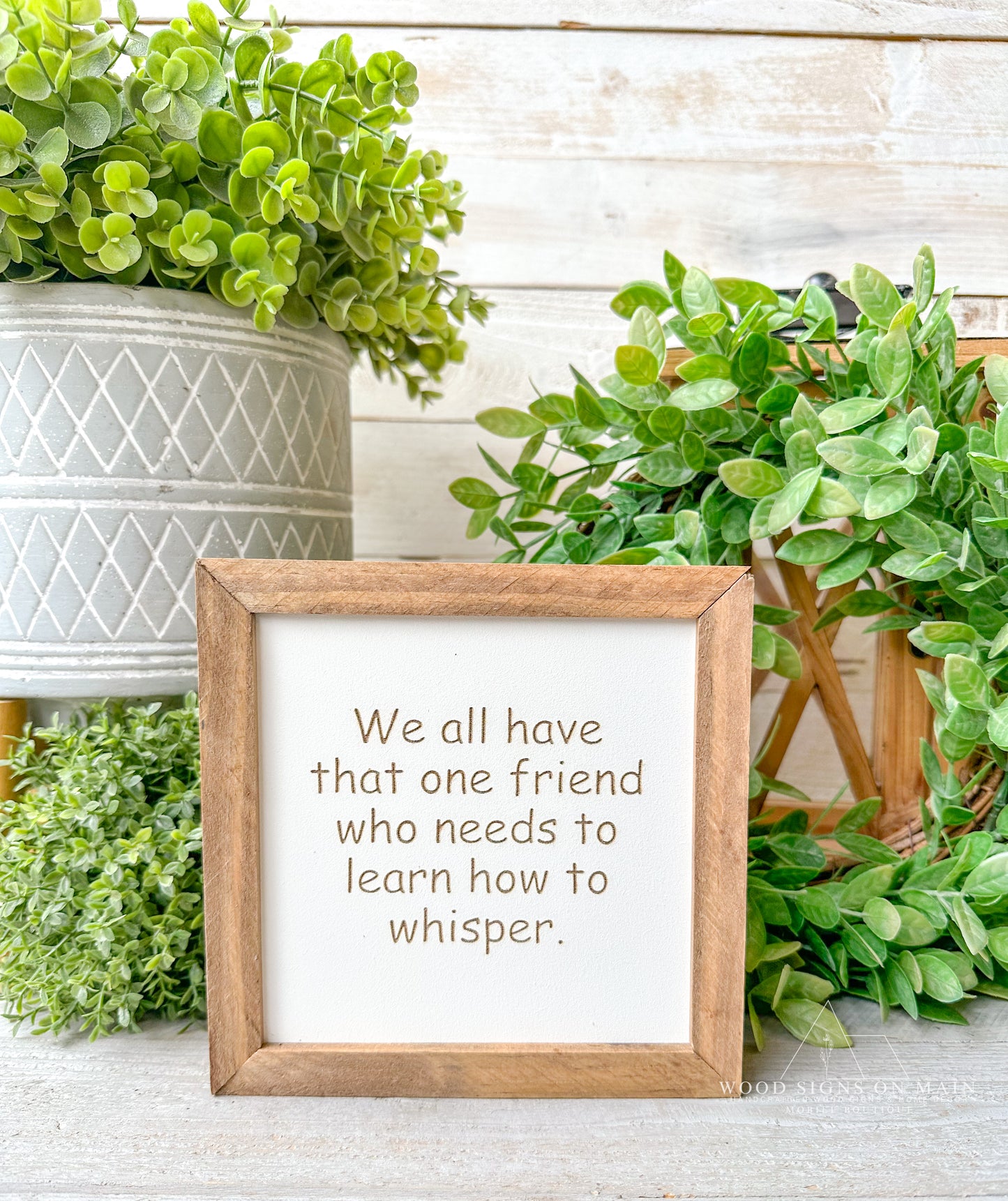 We all have that one friend.... Laer engraved wood sign