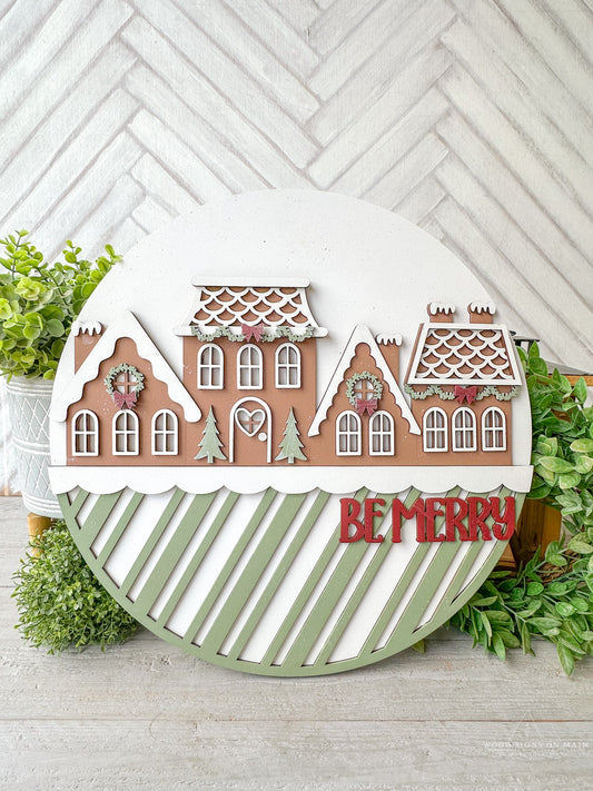 Be Merry Gingerbread house wood door round