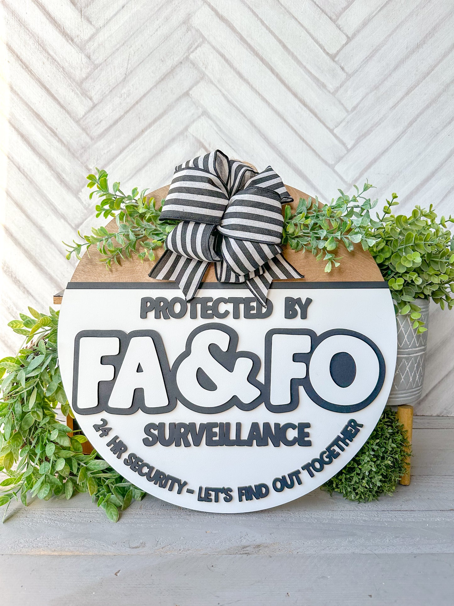 Protected by FA & FO Round Sign – Handmade Wood Décor