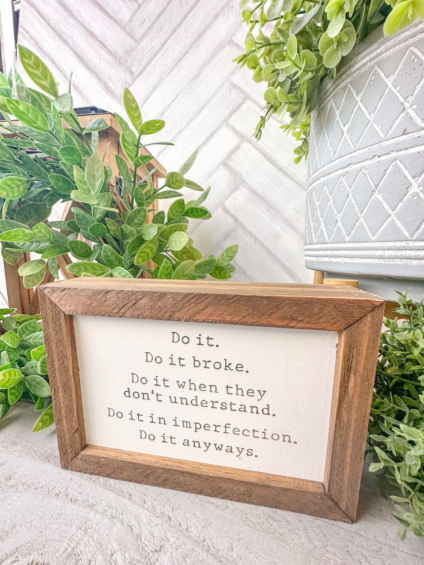 Do It Anyways Laser Engraved Inspirational Sign