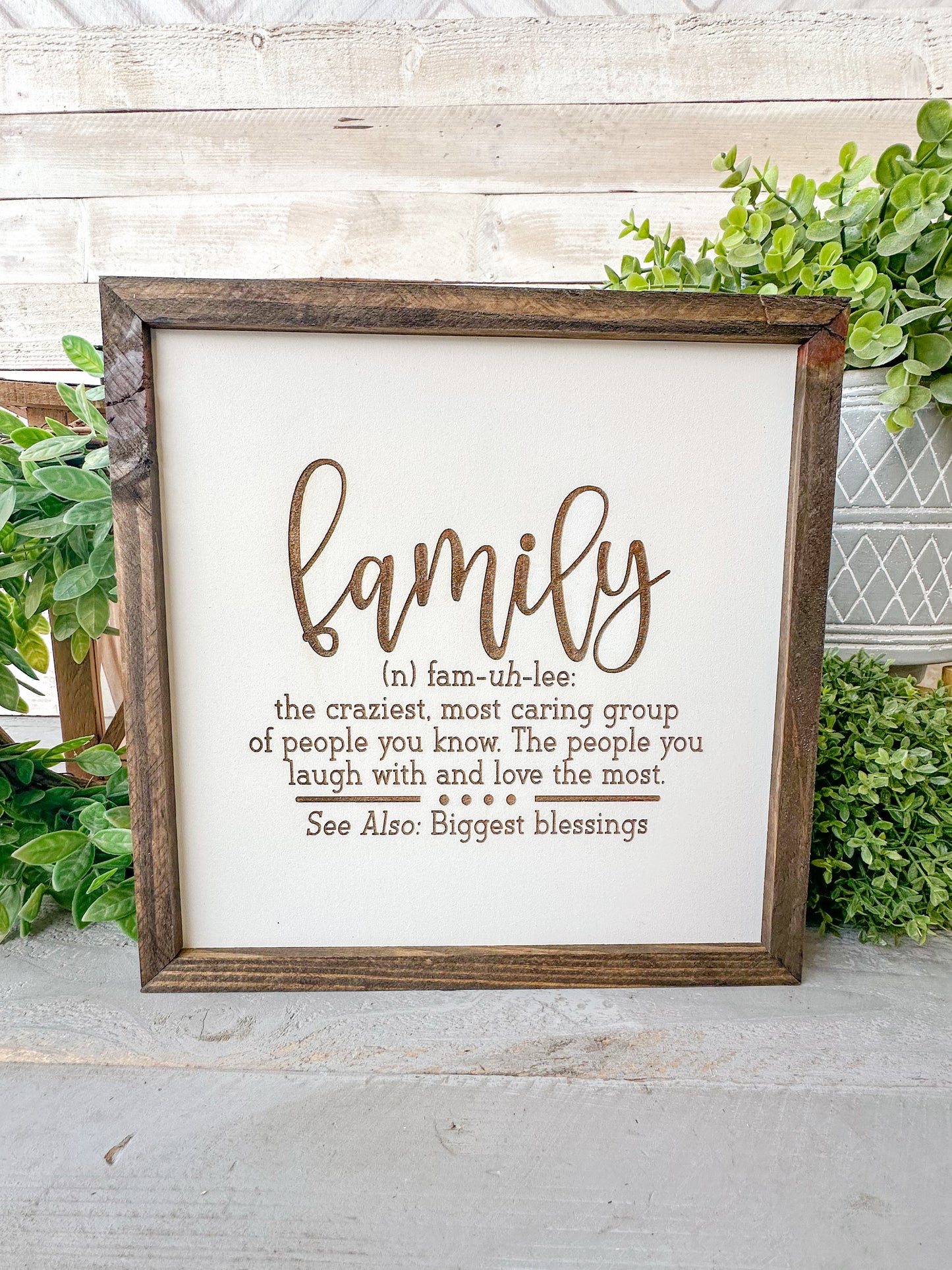 Family the craziest most caring group of people you know. The people you laugh with and love the most.