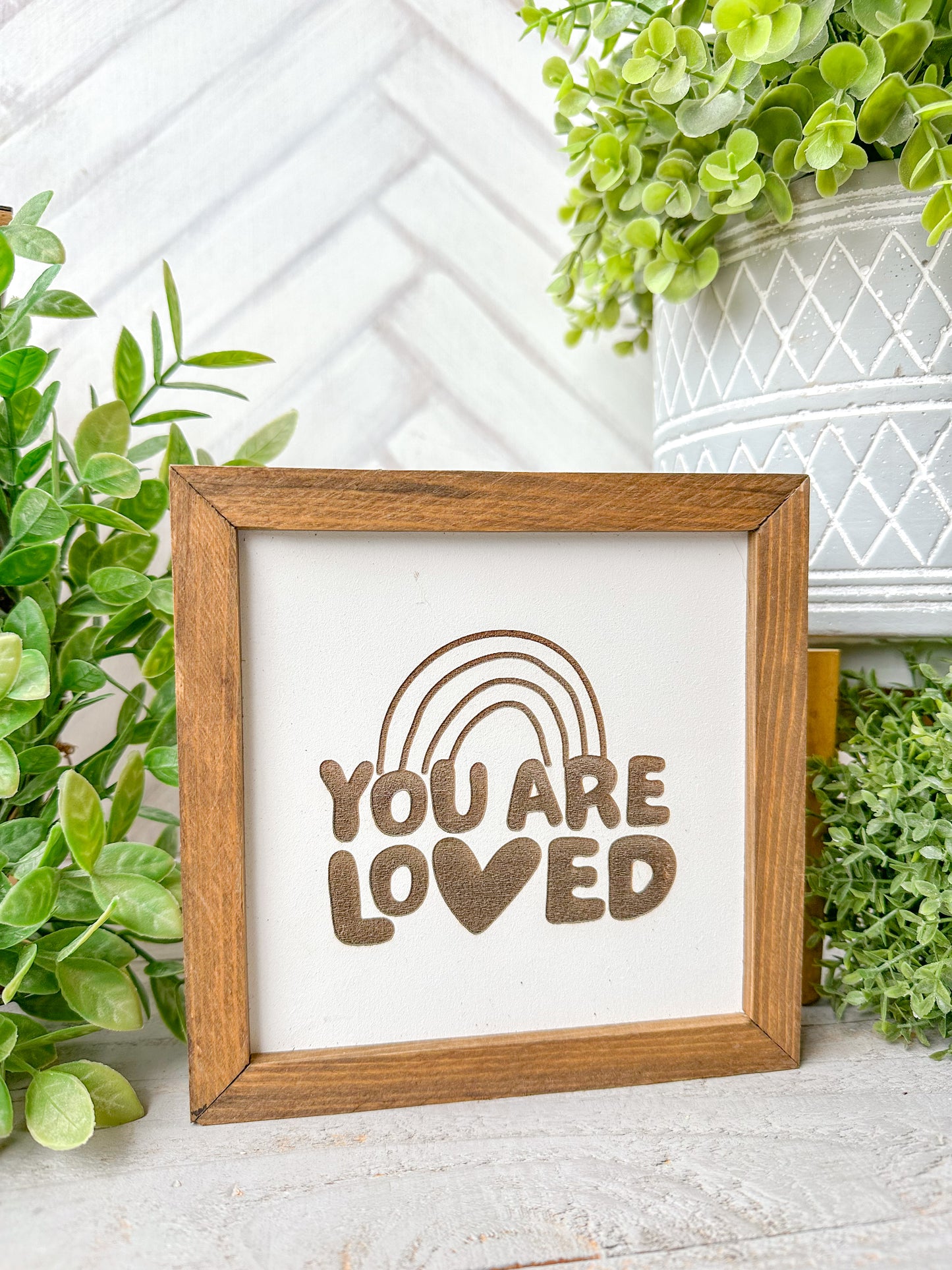You Are Loved-Laser Engraved Wooden Sign