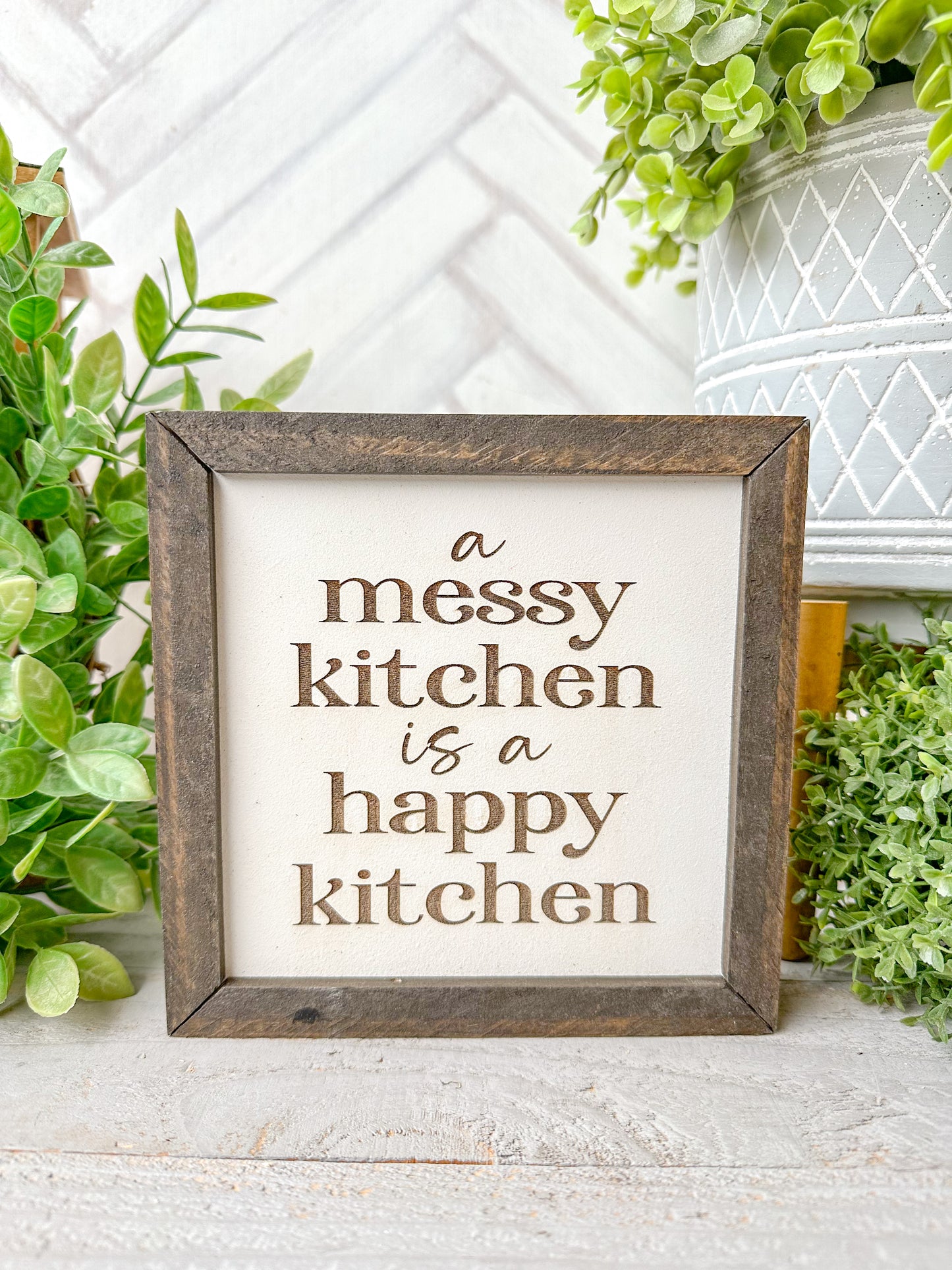 A Messy Kitchen Is a Happy Kitchen-Laser Engraved Wooden Sign