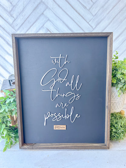 With God All Things Are Possible - Handcrafted 3D Laser wood Christian Wall Sign