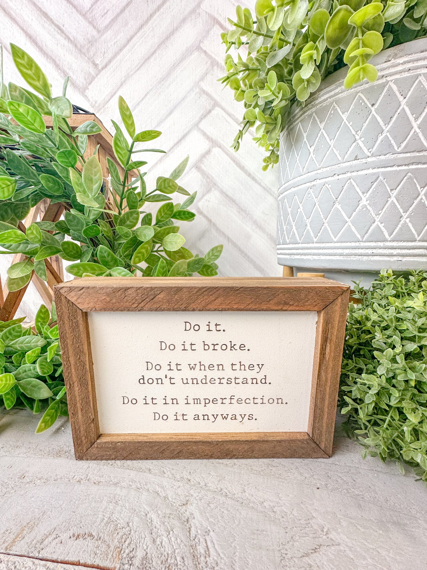 Do It Anyways Laser Engraved Inspirational Sign