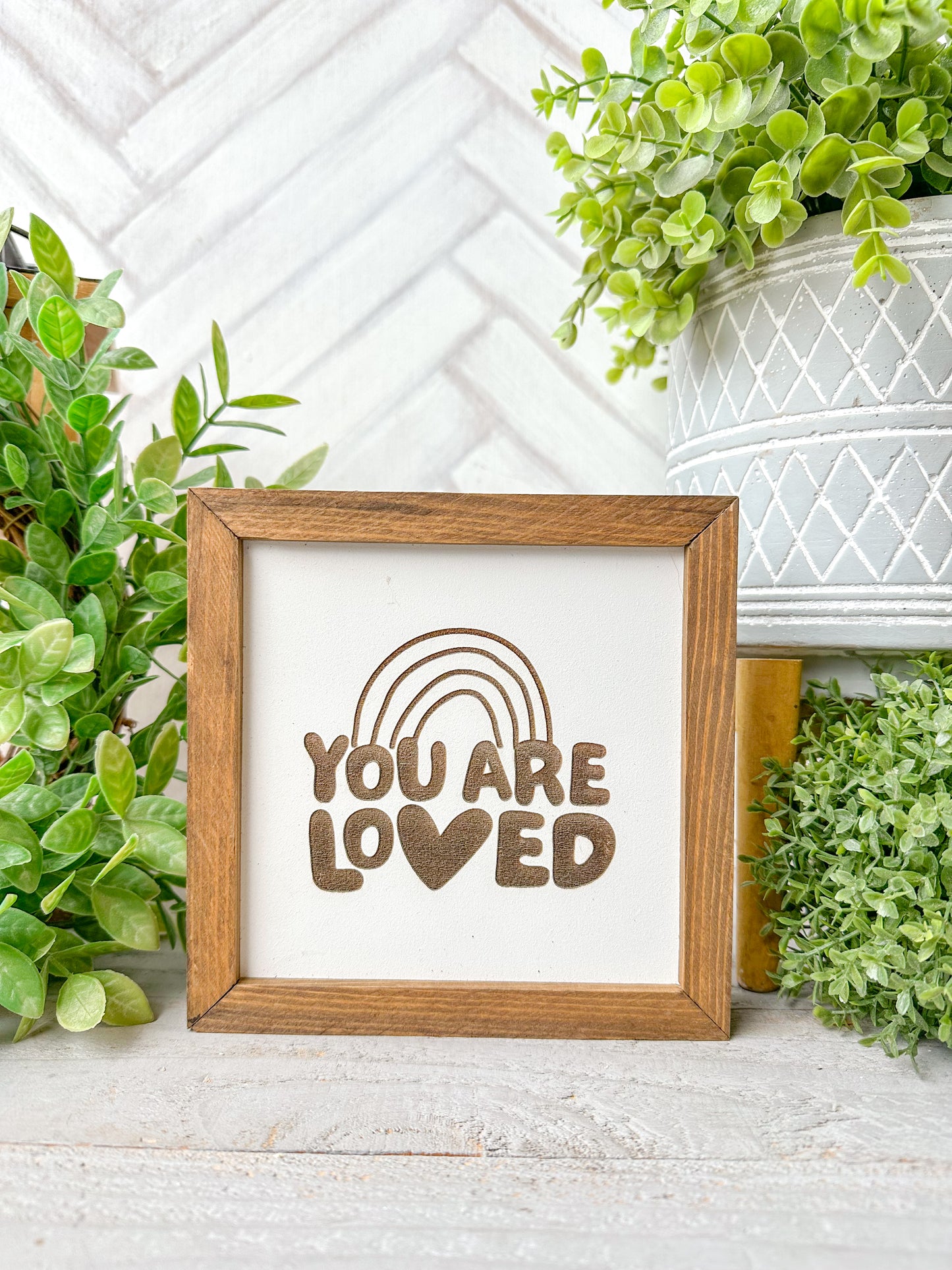 You Are Loved-Laser Engraved Wooden Sign