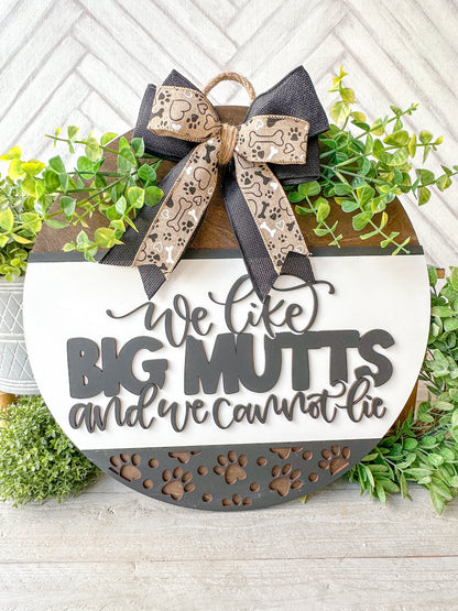 We like big mutts door round