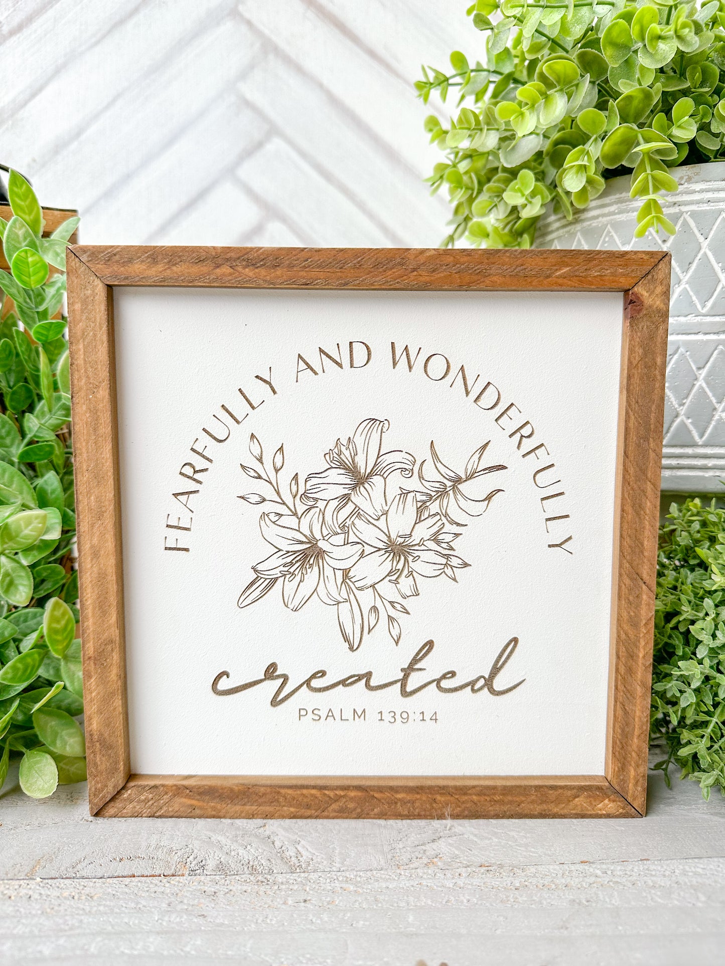 Fearfully and Wonderfully Created Laser Engraved Wooden Sign