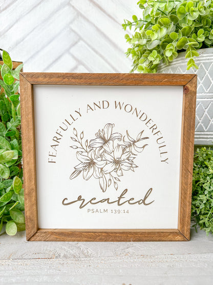 Fearfully and Wonderfully Created Laser Engraved Wooden Sign