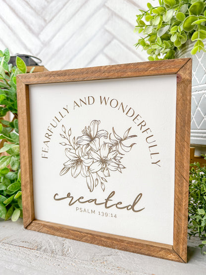 Fearfully and Wonderfully Created Laser Engraved Wooden Sign