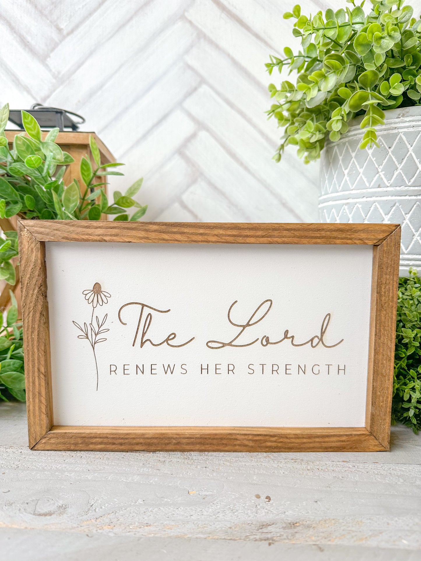 The Lord Renews Her Strength Inspirational Laser Engraved Wood Sign