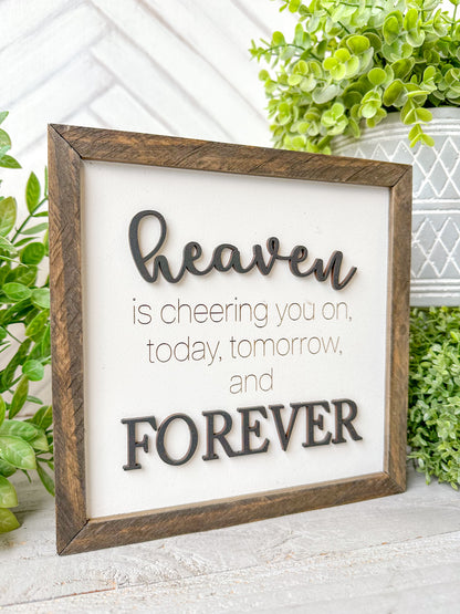 Heaven is cheering you on 3D Laser Engraved Wood Sign