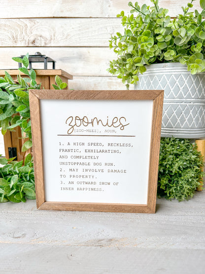 Zoomies dog laser engraved wood sign