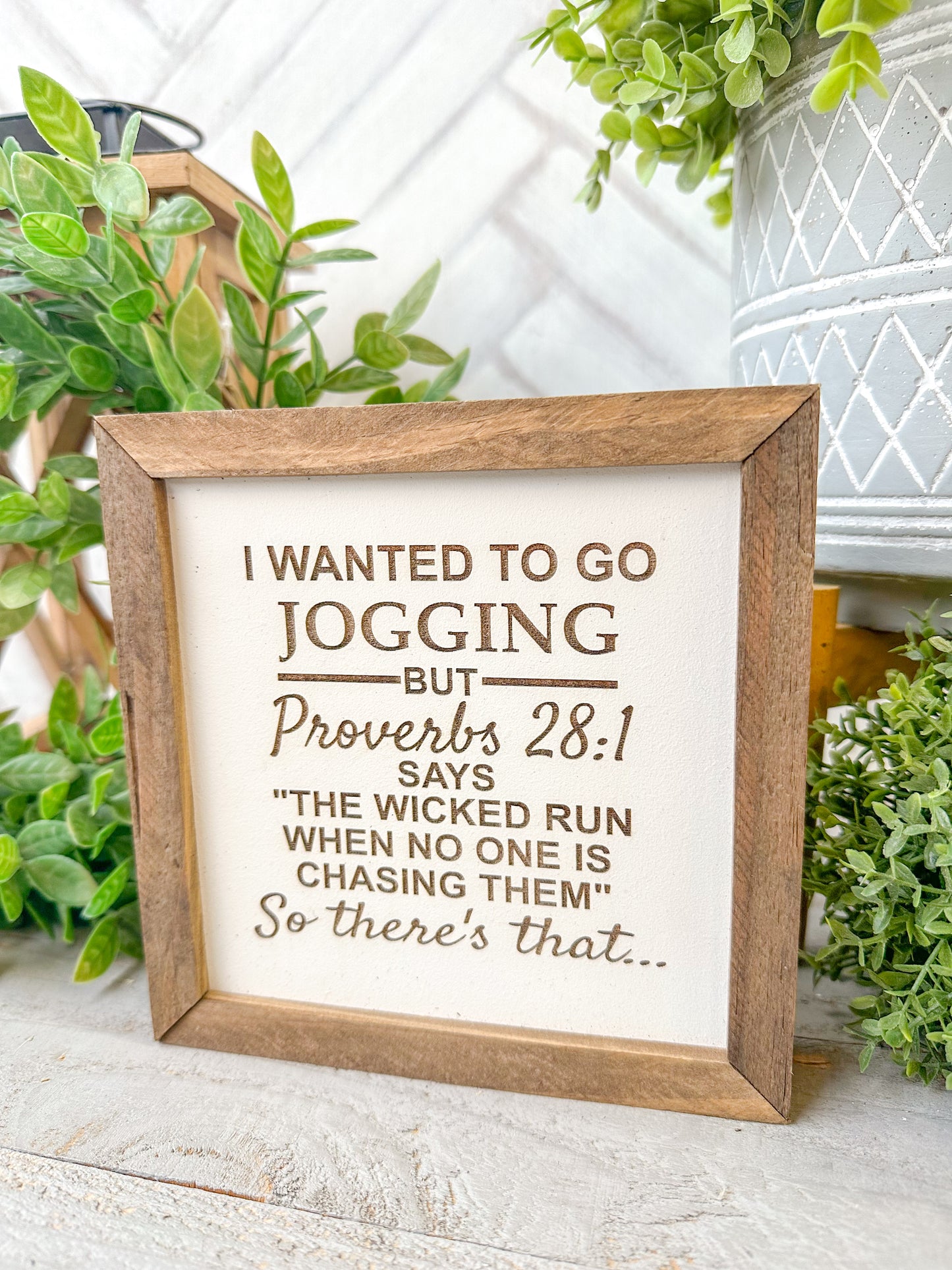 I wanted to go jogging but proverbs 28:1 says the wicked run when no one is chasing them so there’s that