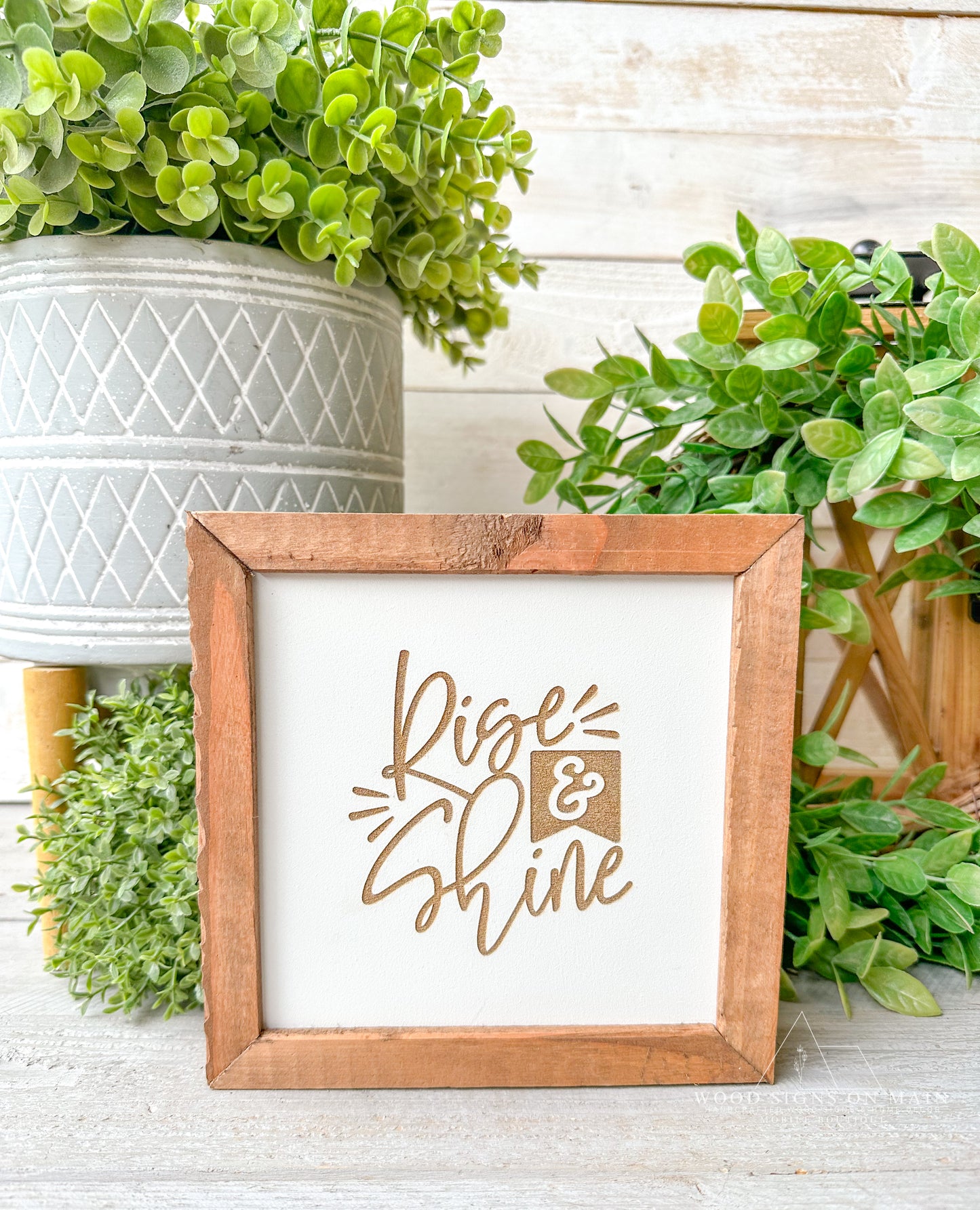 Rise & Shine Laser engraved wood sign