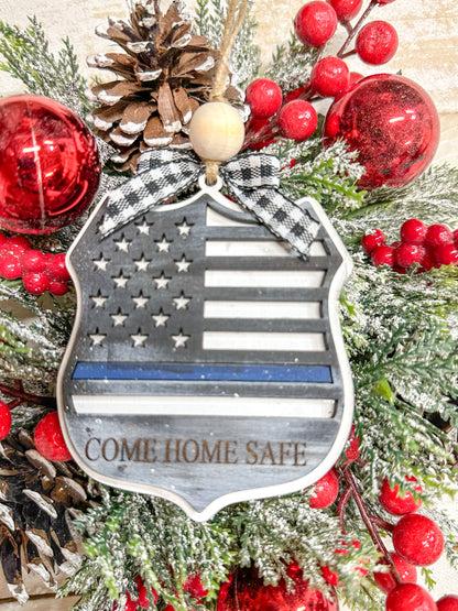 Come home safe police ornament
