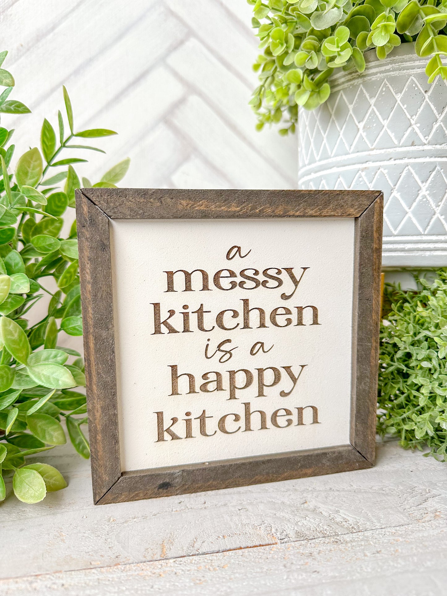A Messy Kitchen Is a Happy Kitchen-Laser Engraved Wooden Sign