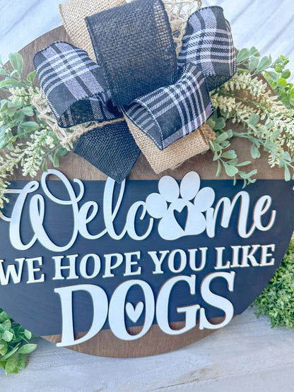 Welcome we hope you like dogs. 18inch door hanger / door round.