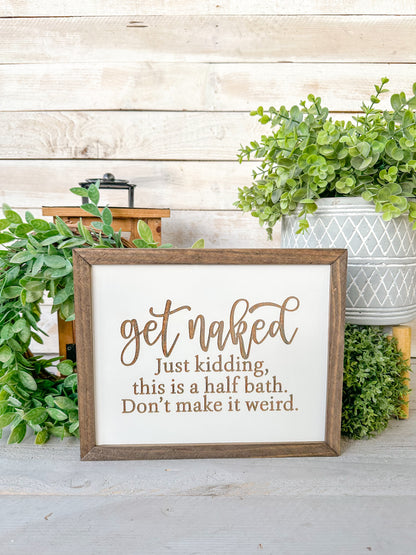 Get naked bathroom laser engraved wood signs