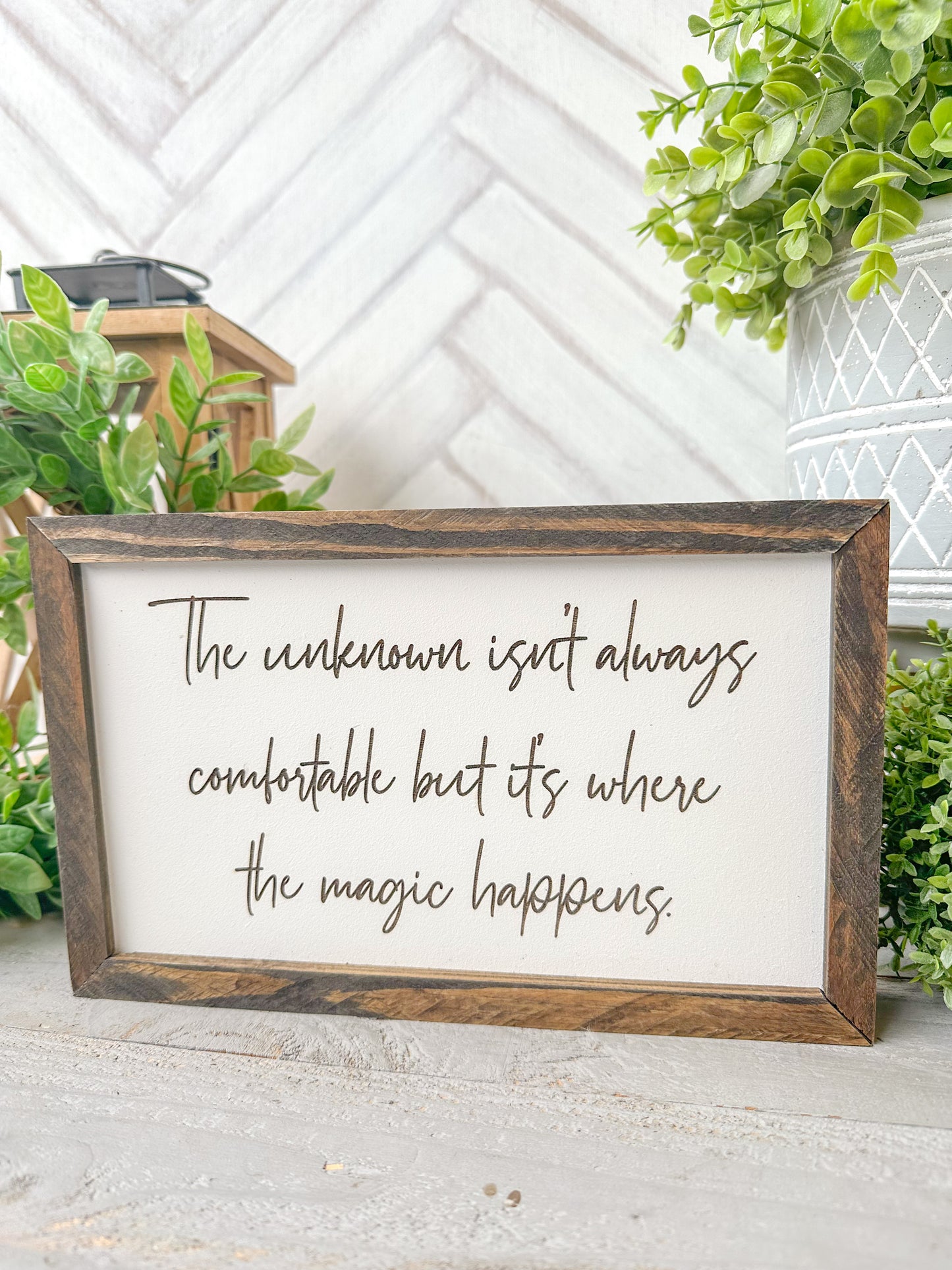The Unknown isn’t always comfortable, but it’s where the magic happens laser engraved wooden sign