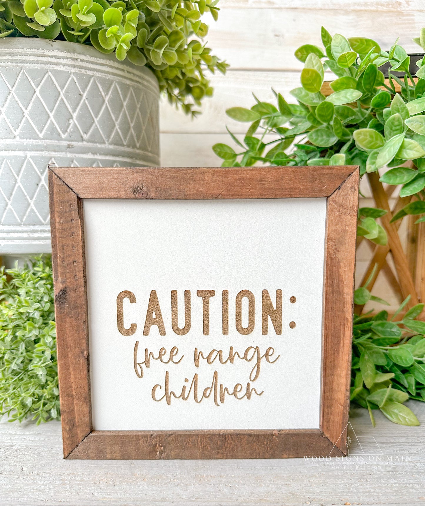 CAUTION Free Range Children Laser Engraved Wood Sign