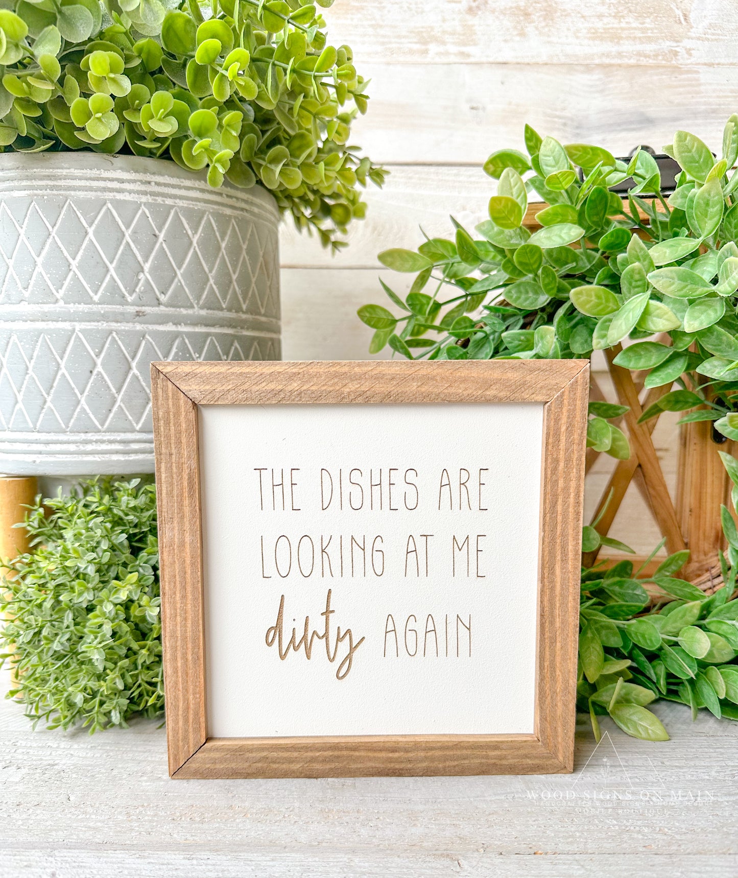 The dishes are looking at me dirty again laser engraved sign