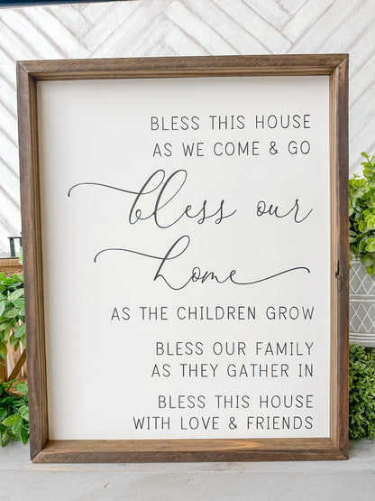 Bless this house as we come & go bless our home as the children grow bless our family as they gather in bless this house with love & friends. Hand-painted wood sign.
